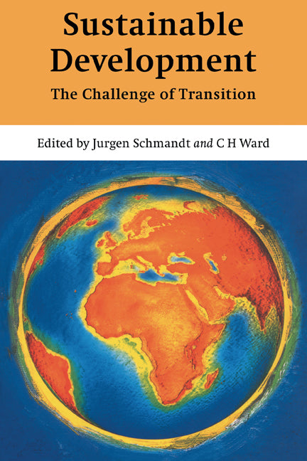 Sustainable Development; The Challenge of Transition (Paperback) 9780521153294
