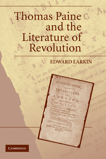 Thomas Paine and the Literature of Revolution (Paperback) 9780521153577