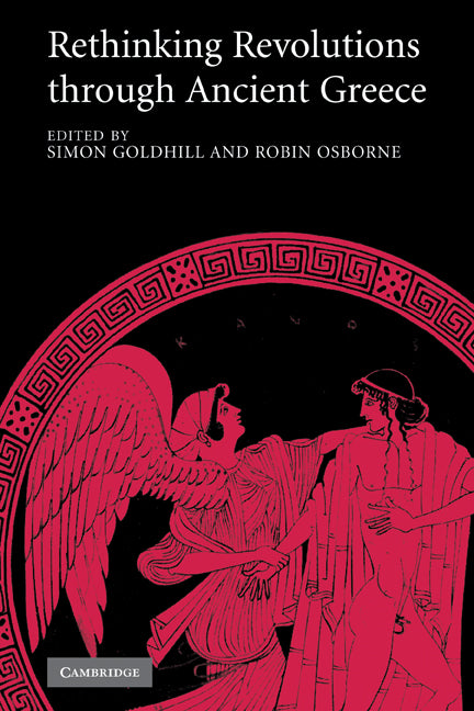 Rethinking Revolutions through Ancient Greece (Paperback) 9780521154581