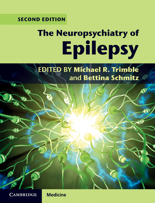 The Neuropsychiatry of Epilepsy (Hardback) 9780521154697