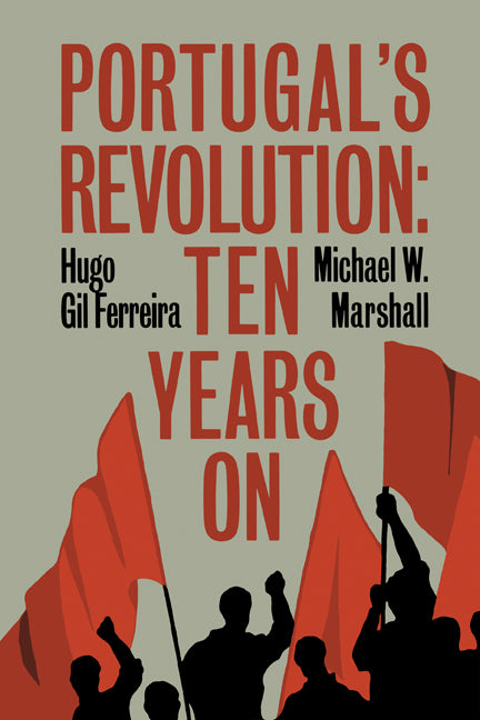Portugal's Revolution; Ten Years On (Paperback) 9780521154857