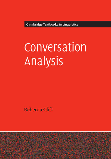 Conversation Analysis (Paperback) 9780521157193