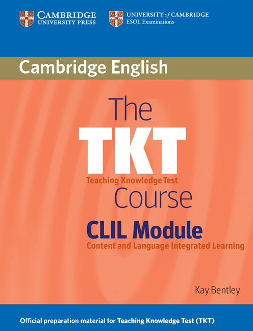 The TKT Course CLIL Module (Paperback) 9780521157339