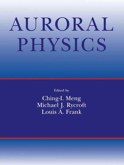 Auroral Physics (Paperback) 9780521157414