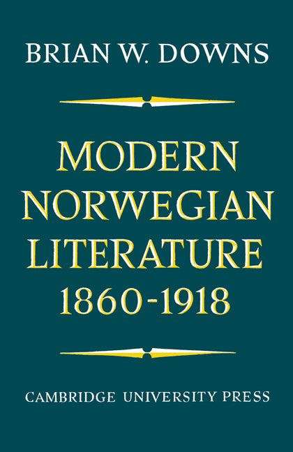 Modern Norwegian Literature 1860–1918 (Paperback) 9780521157803