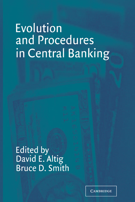 Evolution and Procedures in Central Banking (Paperback) 9780521158282