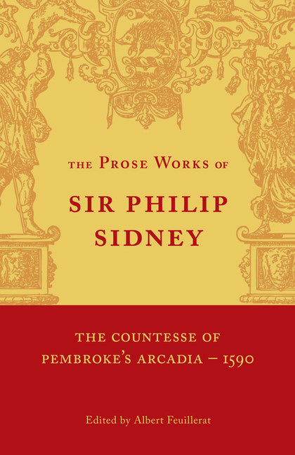 The Countesse of Pembroke's 'Arcadia': Volume 1 (Paperback) 9780521158305