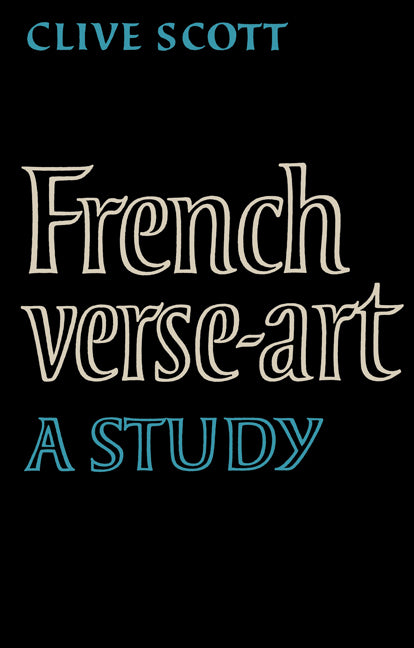 French Verse-Art; A Study (Paperback) 9780521159173