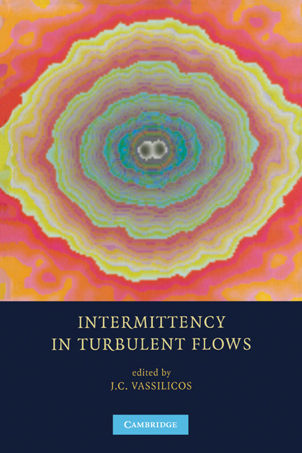 Intermittency in Turbulent Flows (Paperback) 9780521159425