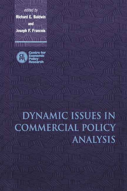 Dynamic Issues in Commercial Policy Analysis (Paperback) 9780521159517