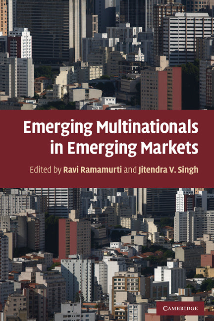 Emerging Multinationals in Emerging Markets (Paperback) 9780521160186