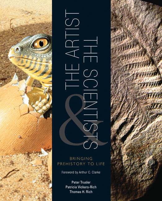 The Artist and the Scientists; Bringing Prehistory to Life (Paperback) 9780521162999