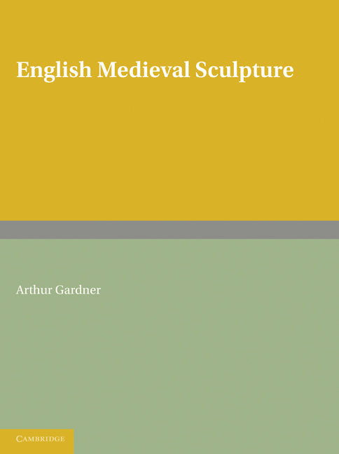 English Medieval Sculpture (Paperback) 9780521166195