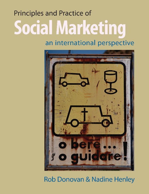 Principles and Practice of Social Marketing; An International Perspective (Paperback) 9780521167376