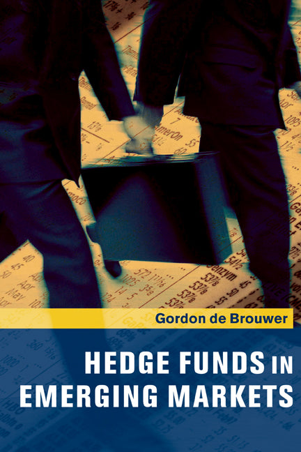 Hedge Funds in Emerging Markets (Paperback) 9780521168670