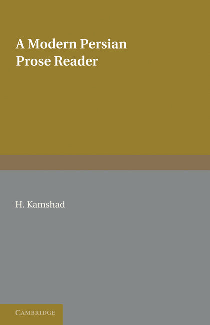 A Modern Persian Prose Reader (Paperback) 9780521169172