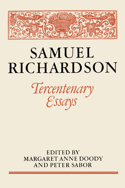 Samuel Richardson; Tercentenary Essays (Paperback) 9780521169196
