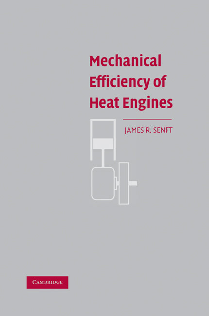 Mechanical Efficiency of Heat Engines (Paperback) 9780521169288