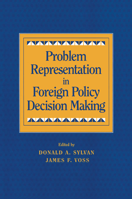 Problem Representation in Foreign Policy Decision-Making (Paperback) 9780521169578