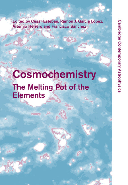 Cosmochemistry; The Melting Pot of the Elements (Paperback) 9780521169592