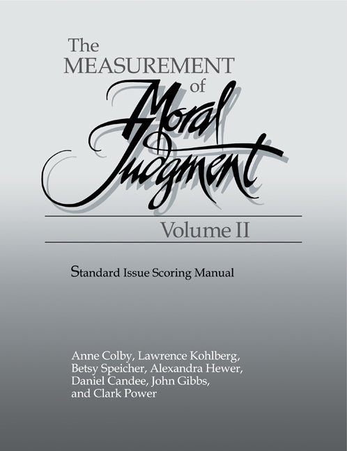 The Measurement of Moral Judgement: Volume 2, Standard Issue Scoring Manual (Paperback) 9780521170796