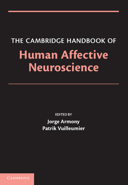 The Cambridge Handbook of Human Affective Neuroscience (Paperback) 9780521171557