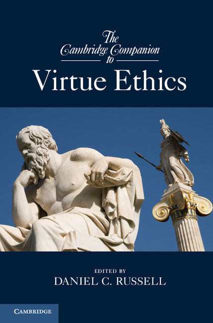 The Cambridge Companion to Virtue Ethics (Paperback) 9780521171748