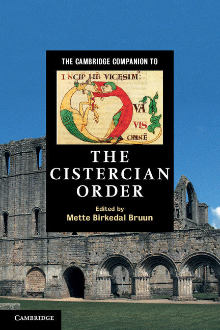 The Cambridge Companion to the Cistercian Order (Paperback) 9780521171847