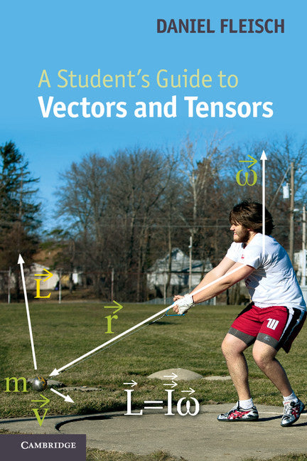 A Student's Guide to Vectors and Tensors (Paperback) 9780521171908