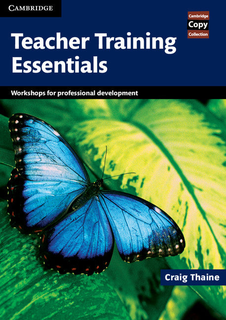 Teacher Training Essentials; Workshops for Professional Development (Spiral-bound) 9780521172240