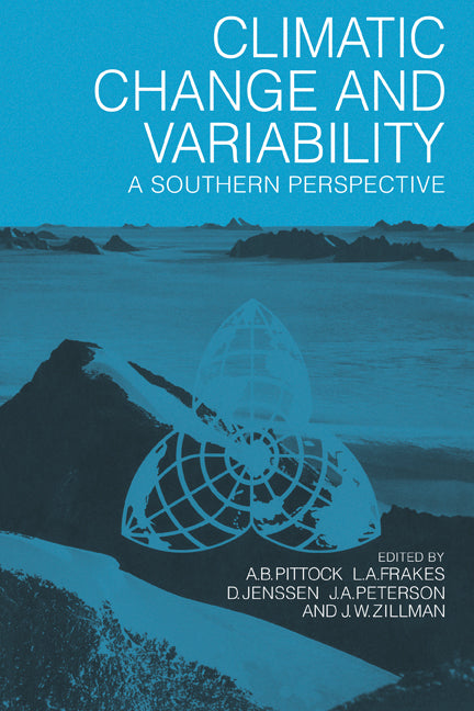 Climatic Change and Variability; A Southern Perspective (Paperback) 9780521172264