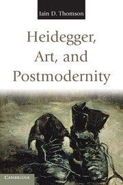 Heidegger, Art, and Postmodernity (Hardback) 9781107001503