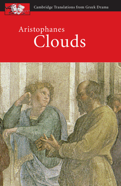 Aristophanes: Clouds (Paperback) 9780521172561