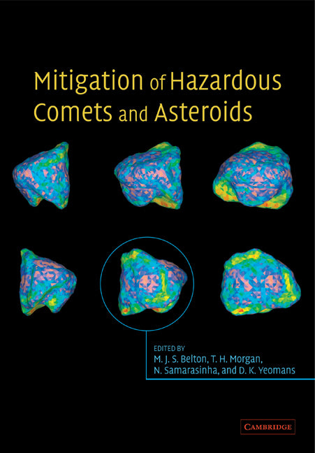 Mitigation of Hazardous Comets and Asteroids (Paperback) 9780521173322