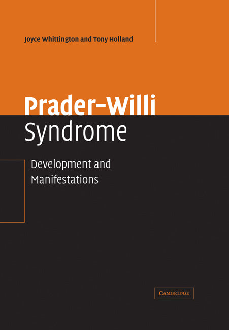 Prader-Willi Syndrome; Development and Manifestations (Paperback) 9780521173377