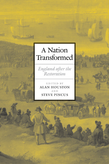 A Nation Transformed; England after the Restoration (Paperback) 9780521173933