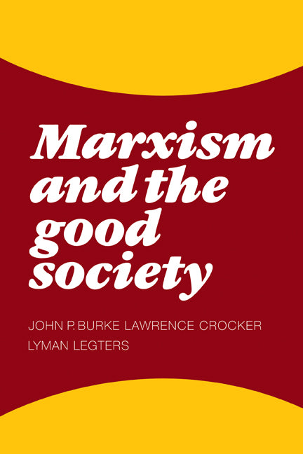Marxism and the Good Society (Paperback) 9780521173940