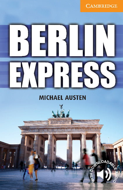 Berlin Express Level 4 Intermediate (Paperback) 9780521174909