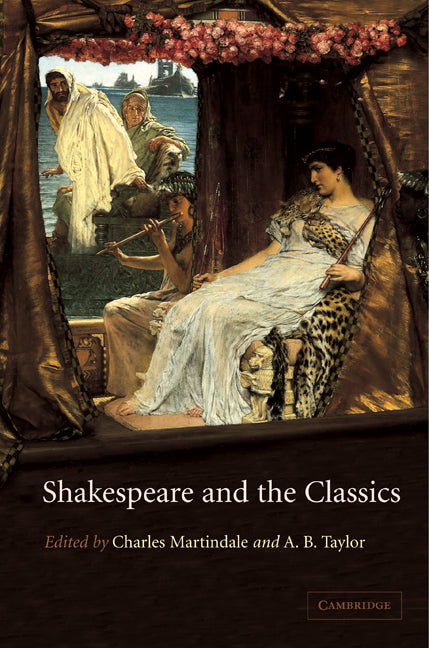 Shakespeare and the Classics (Paperback) 9780521175012