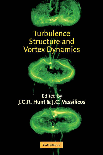 Turbulence Structure and Vortex Dynamics (Paperback) 9780521175128