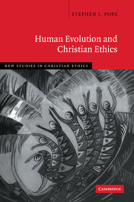 Human Evolution and Christian Ethics (Paperback) 9780521175302