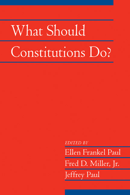 What Should Constitutions Do? (Paperback) 9780521175531