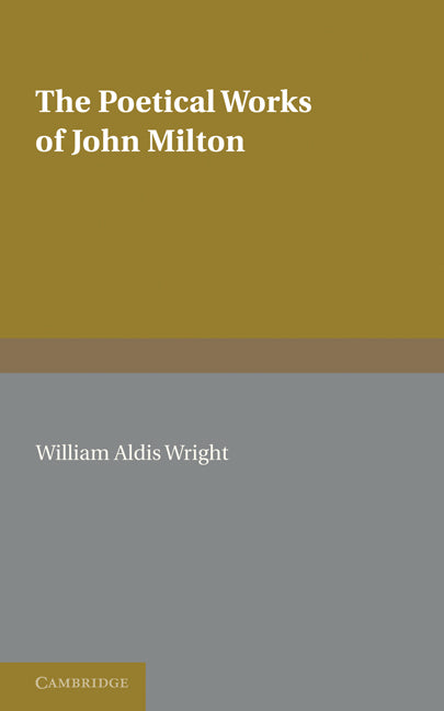 The Poetical Works of John Milton (Paperback) 9780521175937
