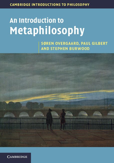 An Introduction to Metaphilosophy (Paperback) 9780521175982
