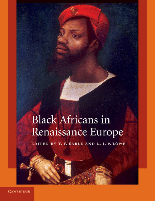 Black Africans in Renaissance Europe (Paperback) 9780521176606