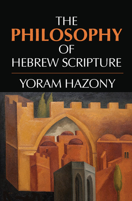 The Philosophy of Hebrew Scripture (Paperback) 9780521176675