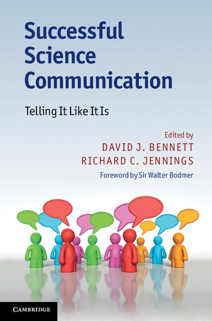 Successful Science Communication; Telling It Like It Is (Paperback) 9780521176781