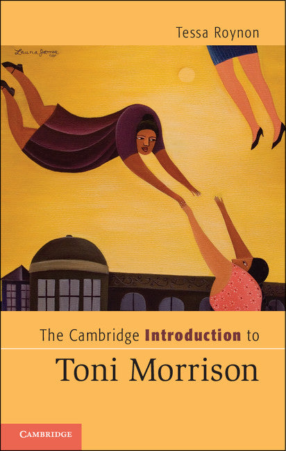 The Cambridge Introduction to Toni Morrison (Paperback) 9780521177221