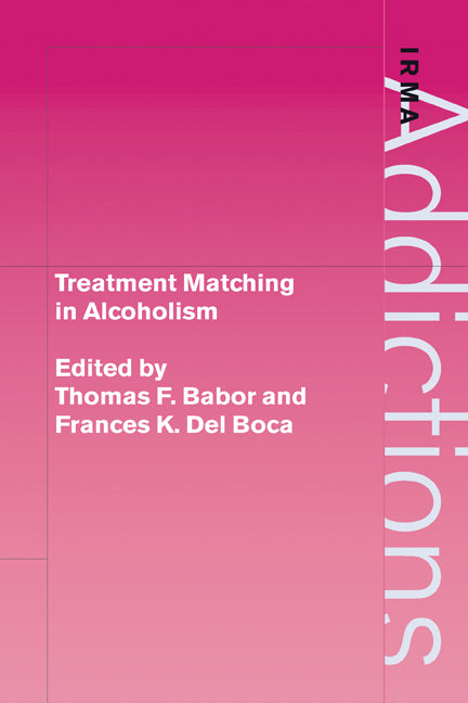 Treatment Matching in Alcoholism (Paperback) 9780521177269