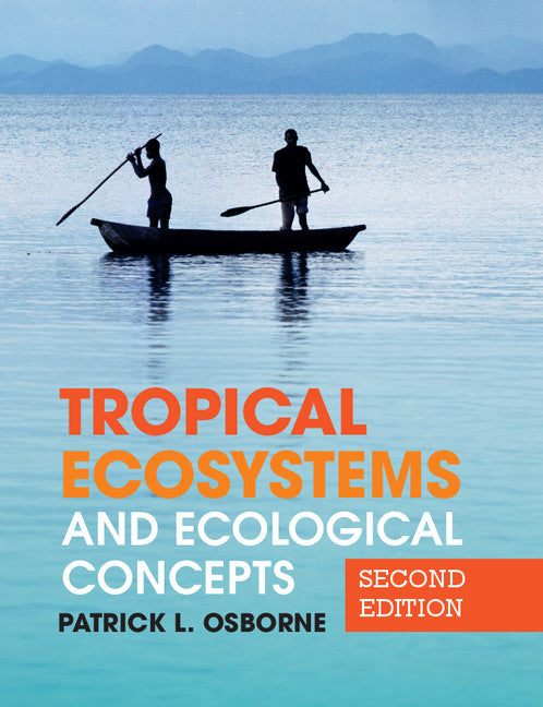 Tropical Ecosystems and Ecological Concepts (Paperback) 9780521177344